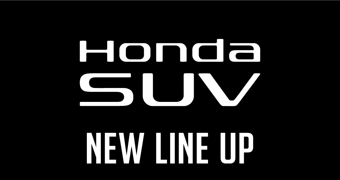 Honda SUV NEW LINE UP